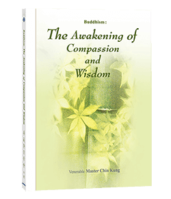 Buddhism: The awakening of compassion and wisdom